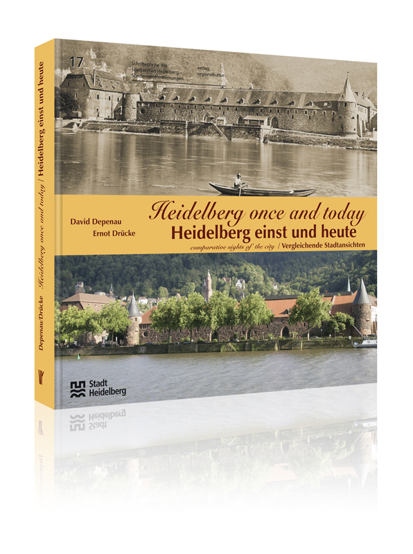 Heidelberg einst und heute – Heidelberg once and today