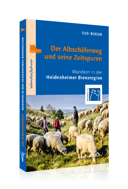 Der Albschäferweg und seine Zeitspuren